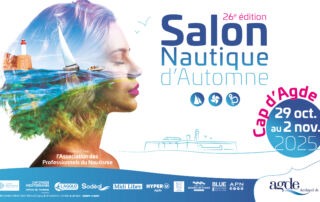 26e édition du Salon Nautique d'Automne du Cap d'Agde du 29 octobre au 2 novembre 2025